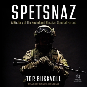 Audio CD Spetsnaz: A History of the Soviet and Russian Special Forces Book