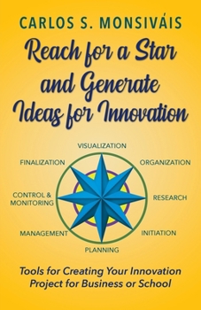 Paperback Reach for a Star and Generate Ideas for Innovation Book