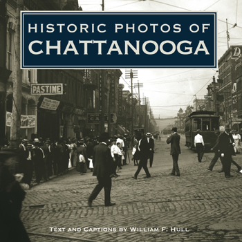 Hardcover Historic Photos of Chattanooga Book