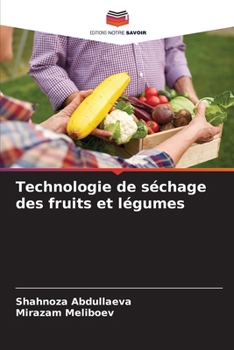 Paperback Technologie de séchage des fruits et légumes [French] Book