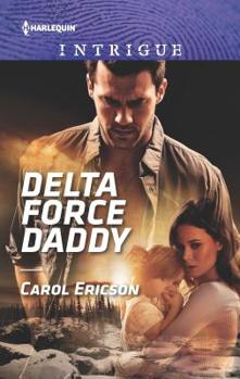 Delta Force Daddy - Book #2 of the Red, White and Built: Pumped Up