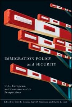 Paperback Immigration Policy and Security: U.S., European, and Commonwealth Perspectives Book