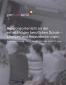 Paperback Religionsunterricht an der selbständigen beruflichen Schule: Chancen und Herausforderungen [German] Book