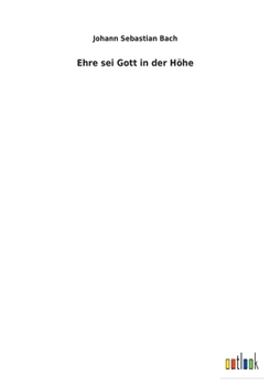 Paperback Ehre sei Gott in der Höhe [German] Book