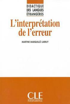 Paperback L'Interpretation de L'Erreur [French] Book
