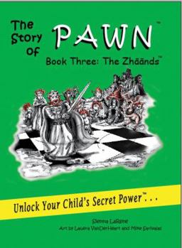 Hardcover The Story of Pawn, Book Three: The Zhaands Book
