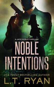Paperback Noble Intentions: A Jack Noble Thriller (Jack Noble Large Print Editions) Book