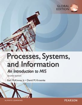 Paperback Processes, Systems, and Information: An Introduction to Mis, Global Edition Book