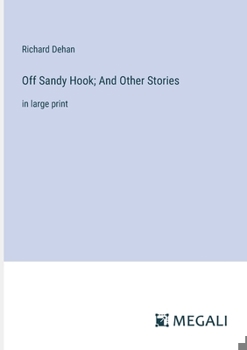 Paperback Off Sandy Hook; And Other Stories: in large print Book