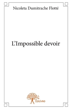 Paperback L'Impossible devoir [French] Book