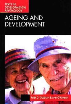 Paperback Ageing and Development: Theories and Research Book