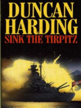 Hardcover Sink the Tirpitz Book