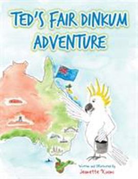 Paperback Ted's Fair Dinkum Adventure Book