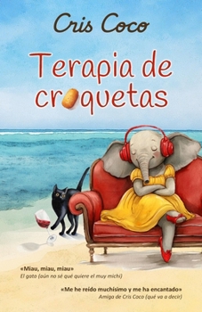 Paperback Terapia de Croquetas: Comedia ligera para sonreír mientras lees y comes croquetas [Spanish] Book