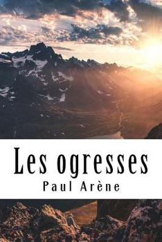 Paperback Les ogresses [French] Book