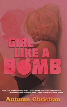 Paperback Girl Like a Bomb Book