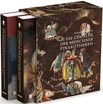 Hardcover Die Gemälder Der Münchner Pinakotheken: Band 1: Vom Mittelalter Zur Aufklärung. Band 2: Von Der Romantik Zur Moderne [German] Book
