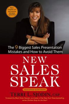 Paperback New Sales Speak: The 9 Biggest Sales Presentation Mistakes and How To Avoid Them Book