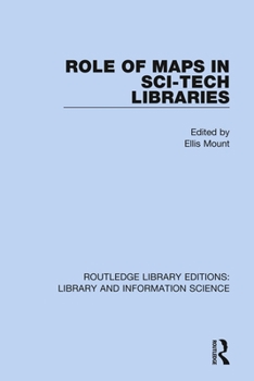 Hardcover Role of Maps in Sci-Tech Libraries Book