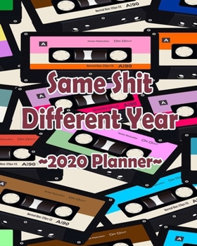 Same Shit Different Year\Floral Purple Violet Big Flowers.pdf: Funny Adult Humor Sarcasm 2020 Calendar Day to Day Planner Dated Journal Notebook Diary 8" x 10" 110  Pages Clean Detailed Book