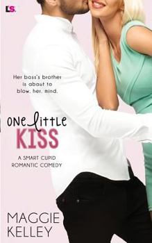 One Little Kiss - Book #3 of the Smart Cupid