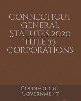 Connecticut General Statutes 2020 Title 33 Corporations