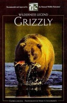 Paperback Grizzly: Wilderness Legend Book