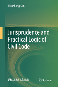 Hardcover Jurisprudence and Practical Logic of Civil Code Book