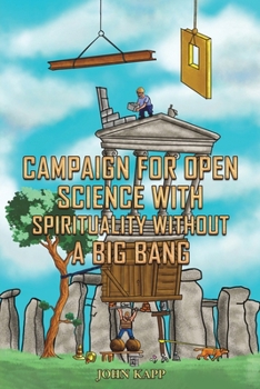 Paperback Campaign for Open Science with Spirituality without a Big Bang Book