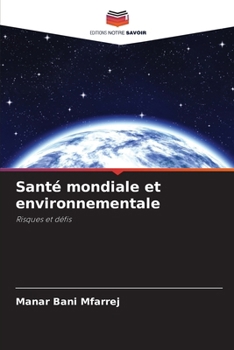 Paperback Santé mondiale et environnementale [French] Book