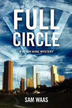 Paperback Full Circle: A Mitch King Mystery Book