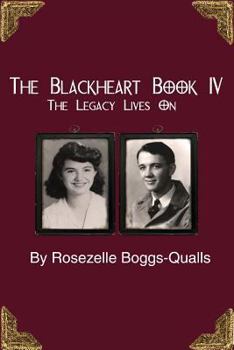 Paperback The Blackheart Book IV: The Legacy Continues Book