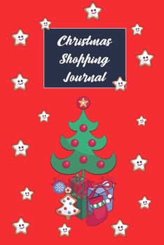 Christmas Shopping Journal: Christmas Shopping List Journal Thanksgiving & New Year Gift Planning