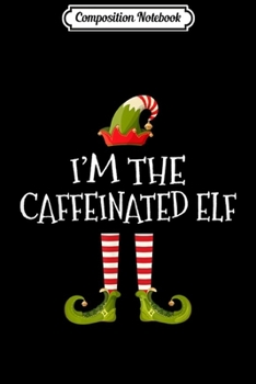 Composition Notebook: I'm The Chatty Elf Family Matching Funny Christmas Gift  Journal/Notebook Blank Lined Ruled 6x9 100 Pages