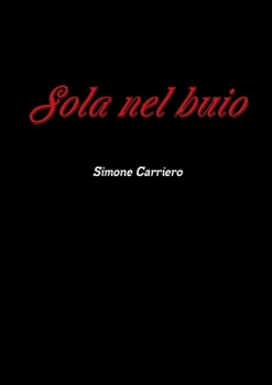 Paperback Sola nel buio [Italian] Book