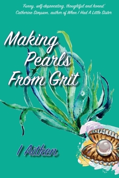 Paperback Making Pearls From Grit Book