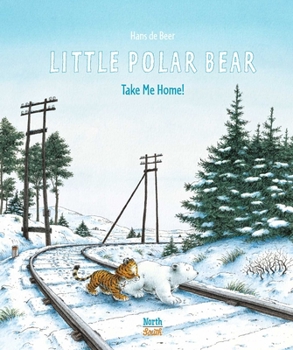 Hardcover Little Polar Bear Take Me Home Book