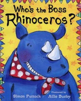 Paperback Who's the Boss Rhinoceros? Book