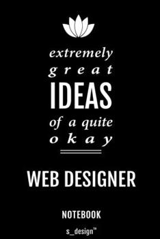 Paperback Notebook for Web Designers / Web Designer: awesome handy Note Book [120 blank lined ruled pages] Book