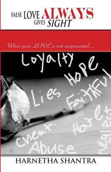 Paperback False Love Always Gives Sight: Penalties we face in love and relationships Book