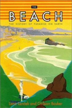 Hardcover The Beach: 1the History of Paradise on Earth Book