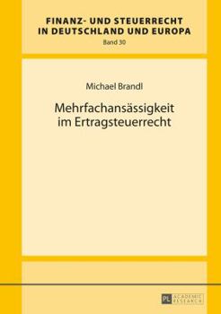 Hardcover Mehrfachansaessigkeit im Ertragsteuerrecht [German] Book