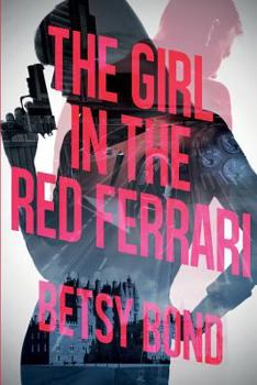 Paperback The Girl In The Red Ferrari Book