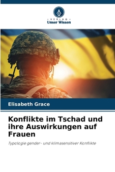 Paperback Konflikte im Tschad und ihre Auswirkungen auf Frauen [German] Book