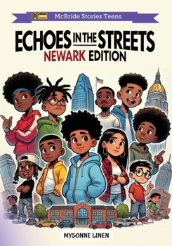 Echoes in the Streets: Newark Edition (Mysonne's Social Justice Books)
