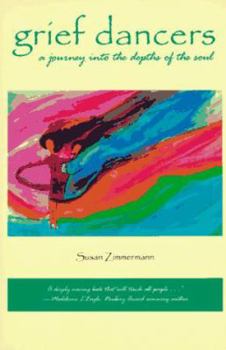 Paperback Grief Dancers: A Journey Into the Depths of the Soul Book