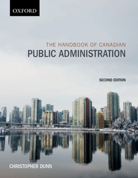 Hardcover The Handbook of Canadian Public Administration Book