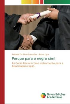 Paperback Porque para o negro sim! [Portuguese] Book