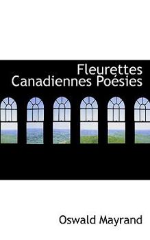 Paperback Fleurettes Canadiennes Po Sies Book