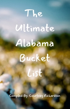 Paperback The Ultimate Alabama Bucket List Book